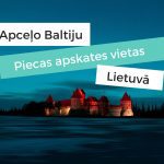ko apskatīt Lietuvā