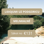 Lētas aviobiļetes no Rīgas uz Podgoricu Melnkalnē