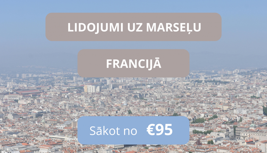 Lētas aviobiļetes uz Marseļu Francijā
