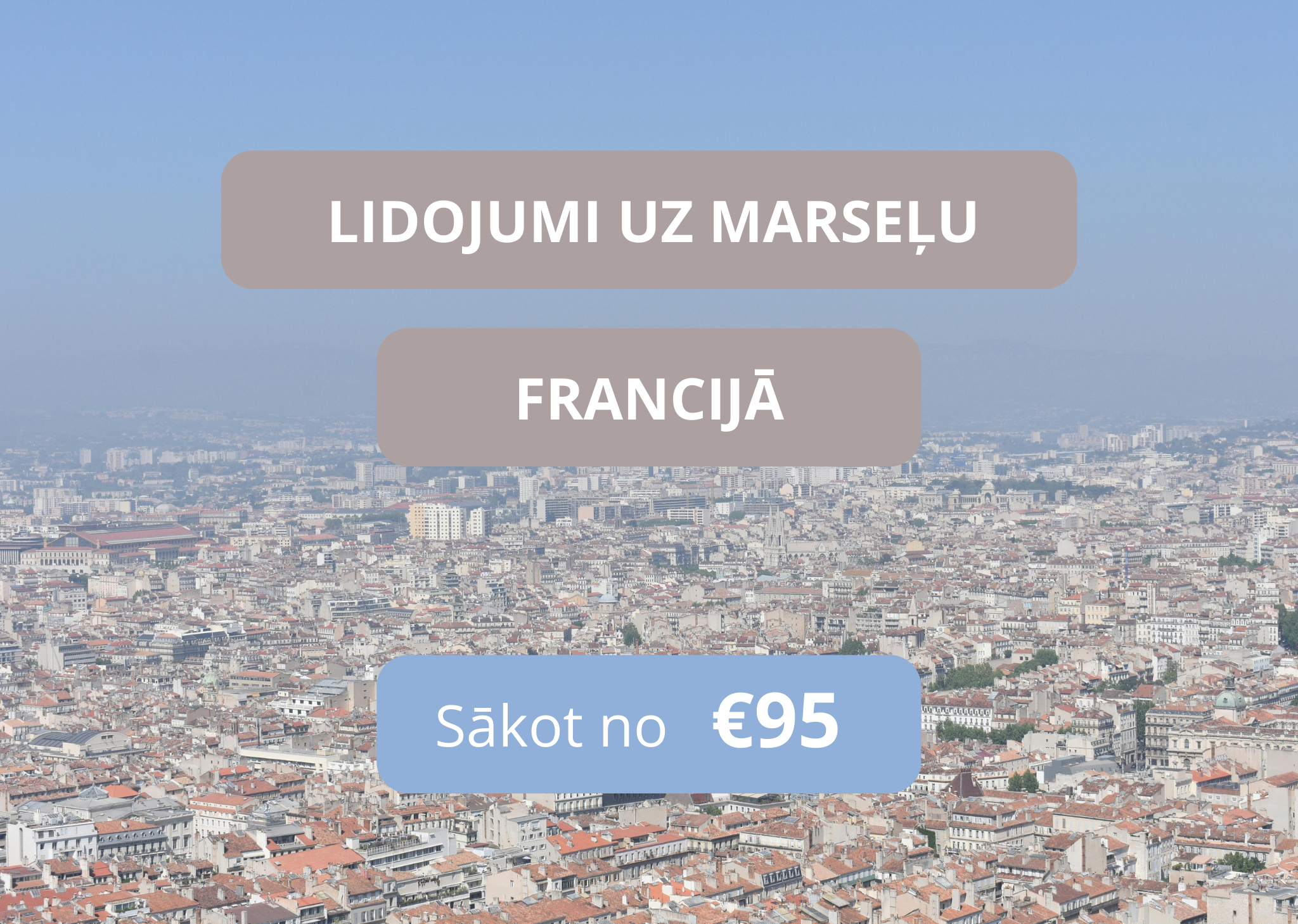Lētas aviobiļetes uz Marseļu Francijā