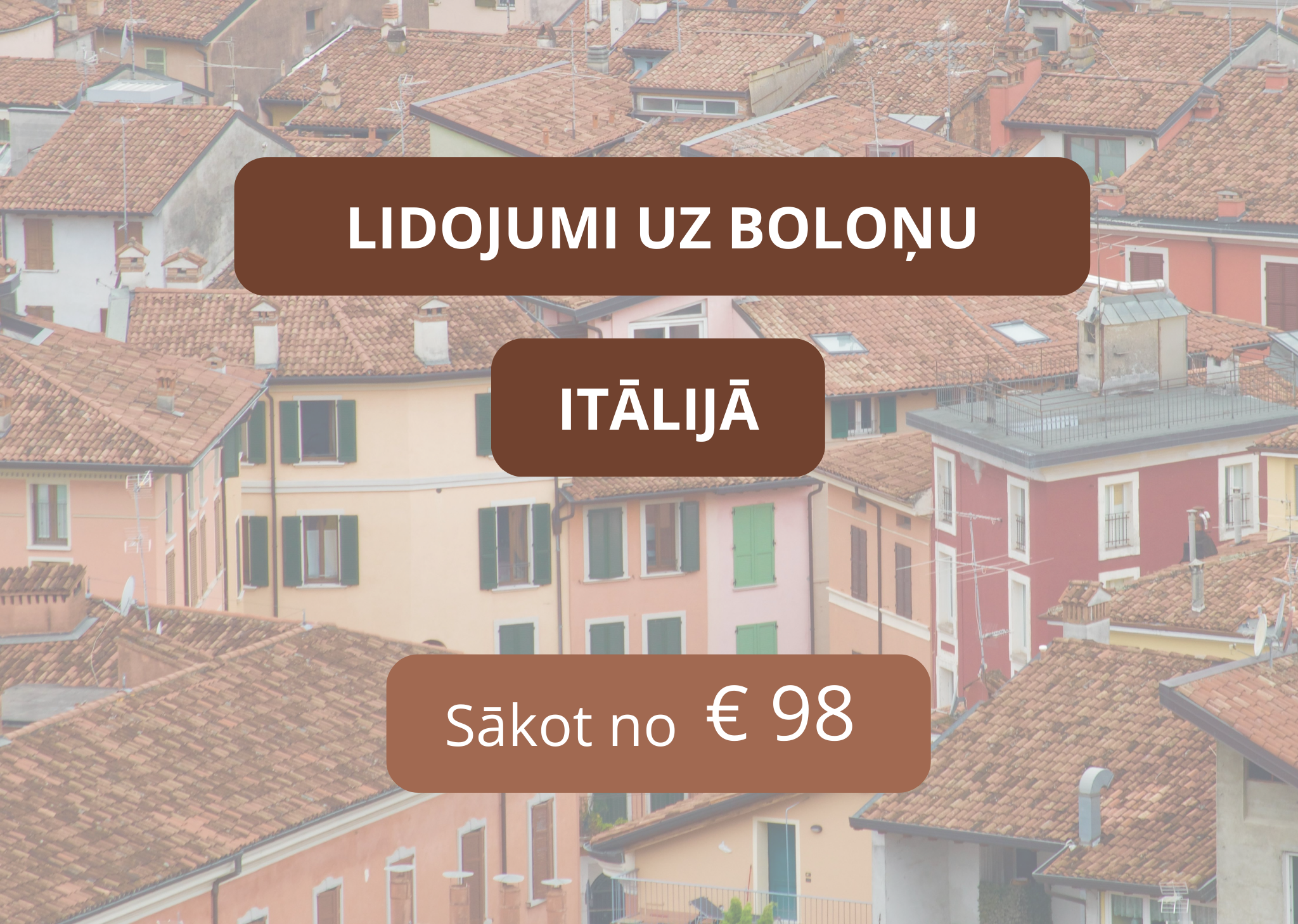 Lētas aviobiļetes no Rīgas uz Boloņu Itālijā