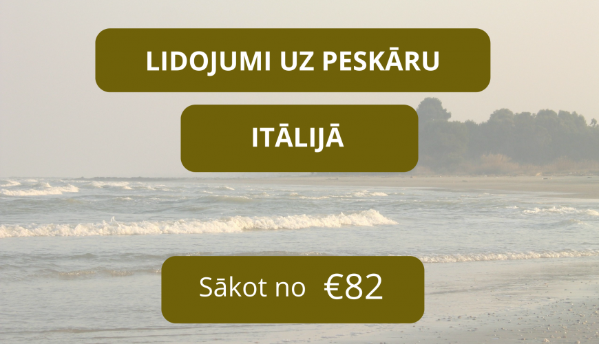 Lētas aviobiļetes uz Peskāru Itālijā