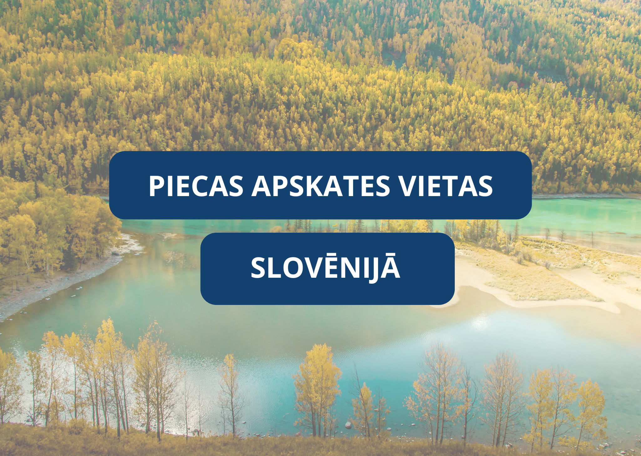 Piecas apskates vietas Slovēnijā
