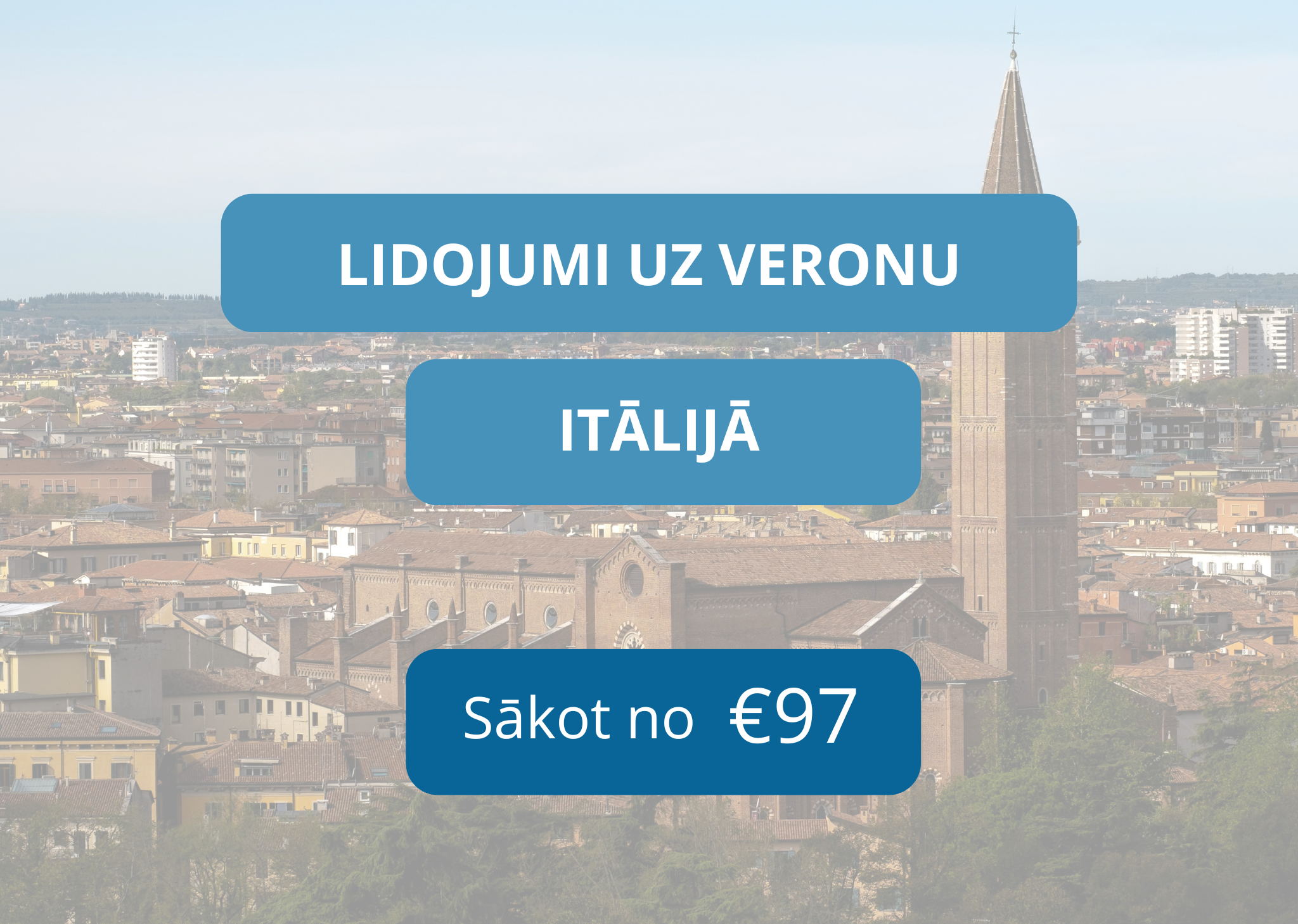 Lētas aviobiļetes no Rīgas uz Veronu Itālijā