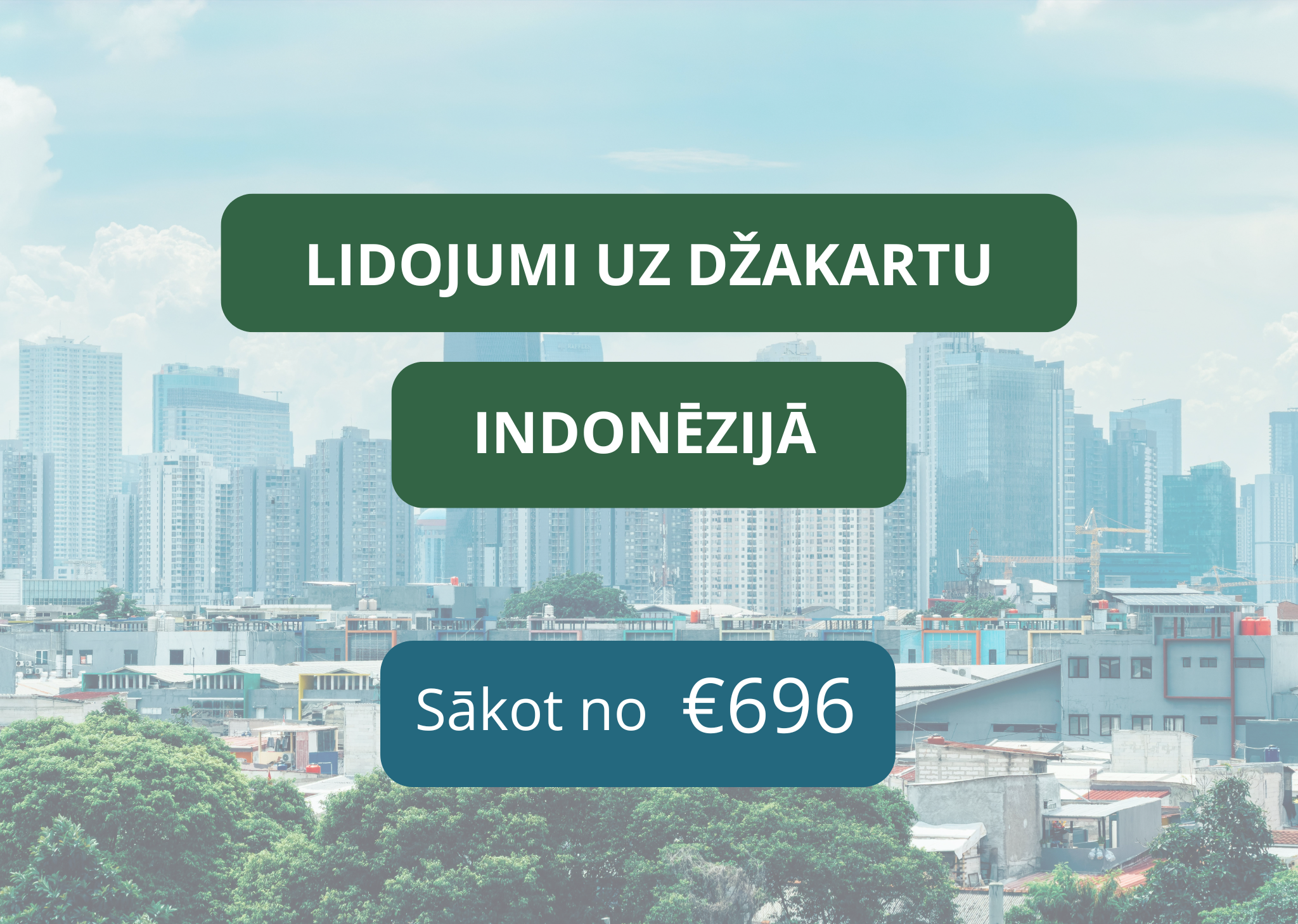Lētas aviobiļetes no Rīgas uz Džakartu Indonēzijā