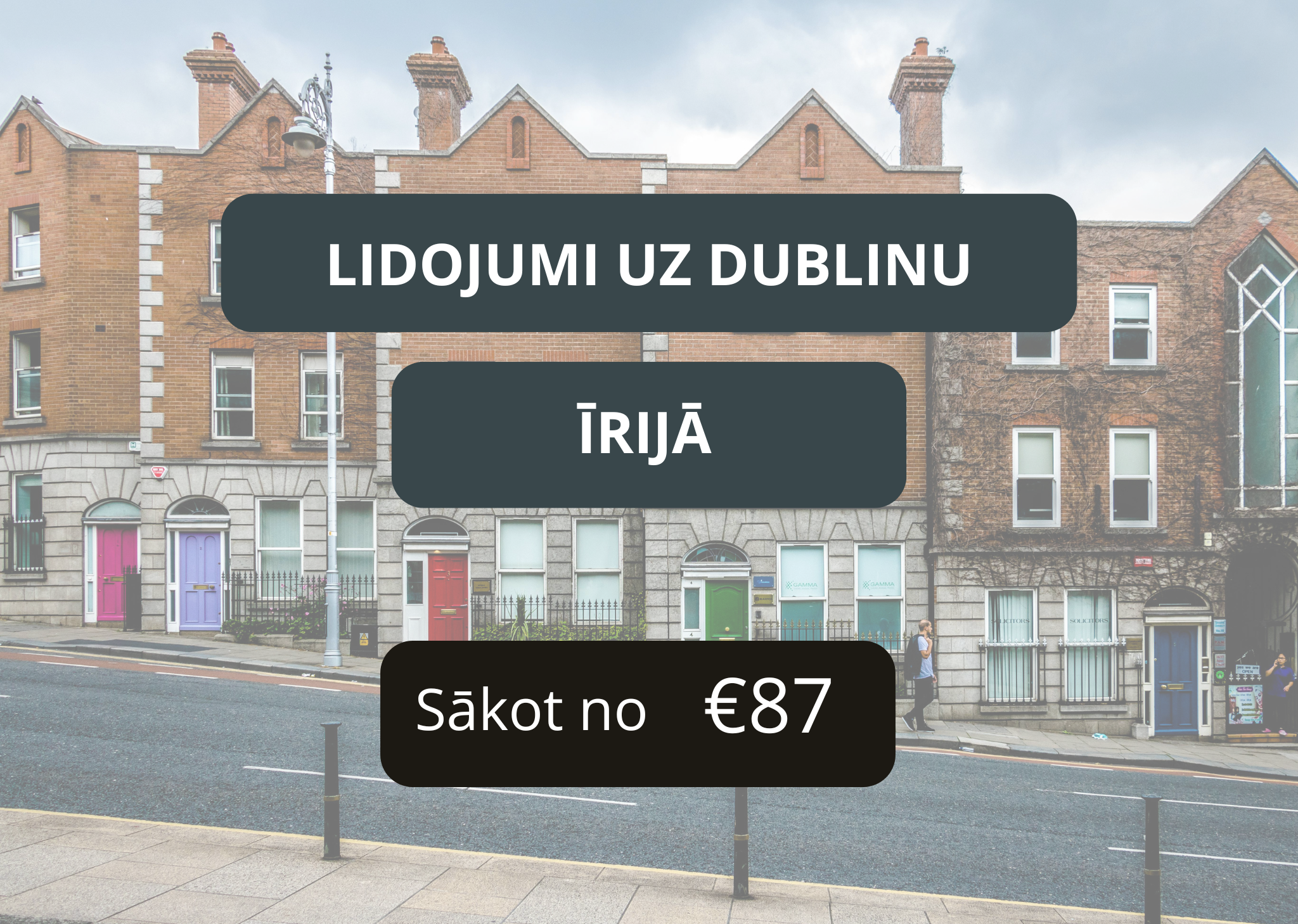 Lētas aviobiļetes uz Dublinu Īrijā