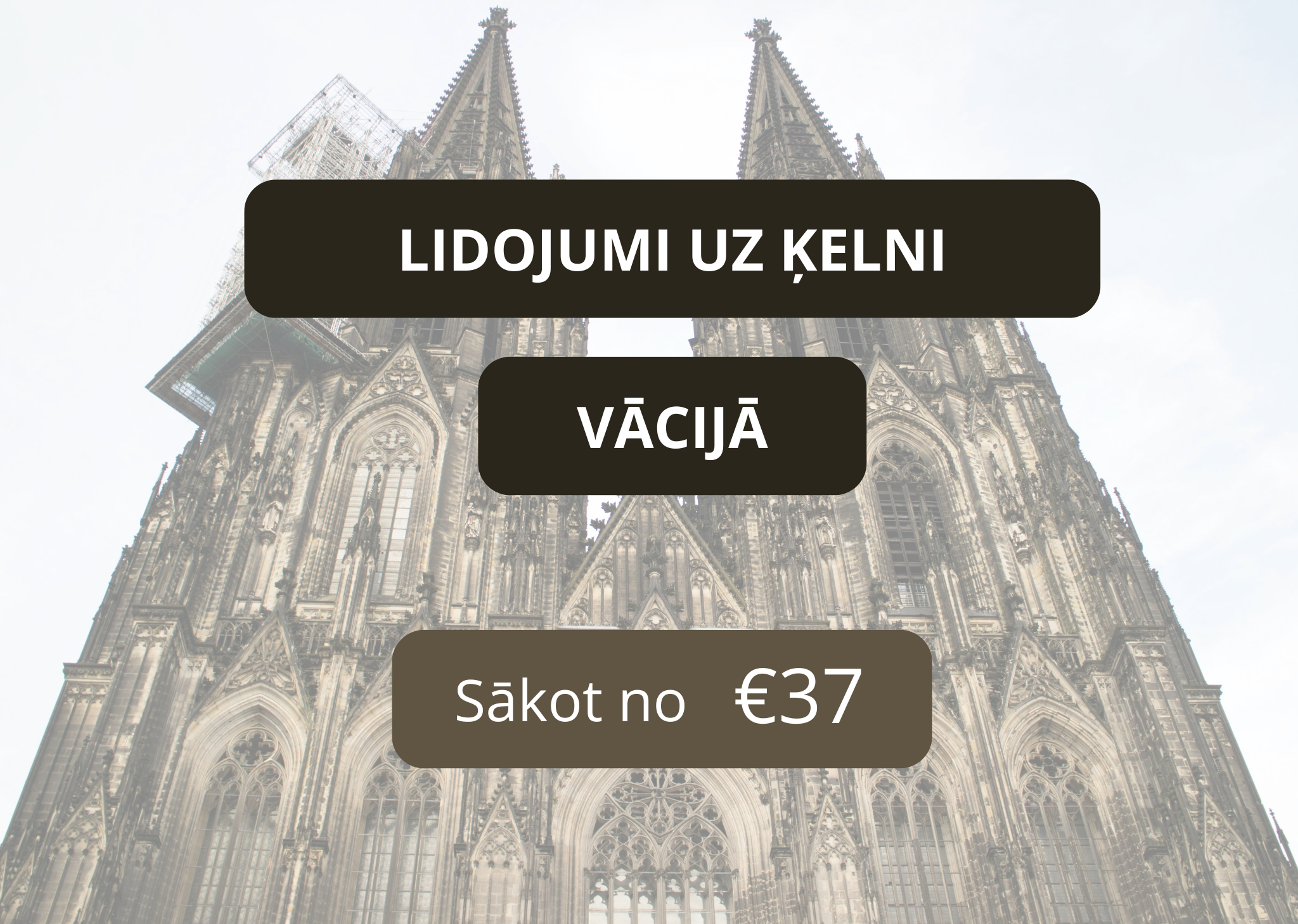 Lētas aviobiļetes uz Ķelni Vācijā