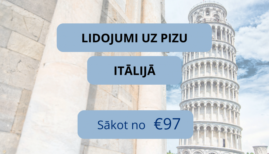 Lētas aviobiļetes uz Pizu Itālijā