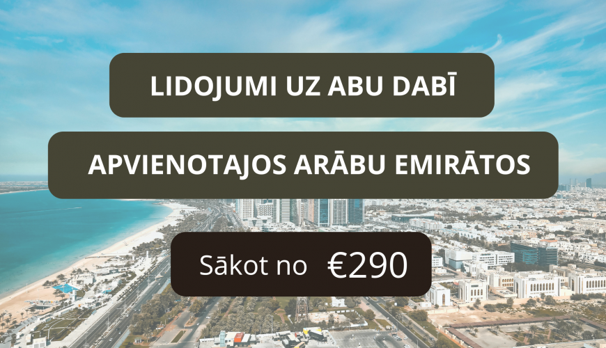 Lētas aviobiļetes uz Abu Dabī Apvienotajos Arābu emirātos
