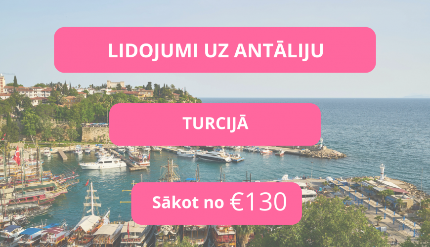 Lētas aviobiļetes uz Antāliju Turcijā