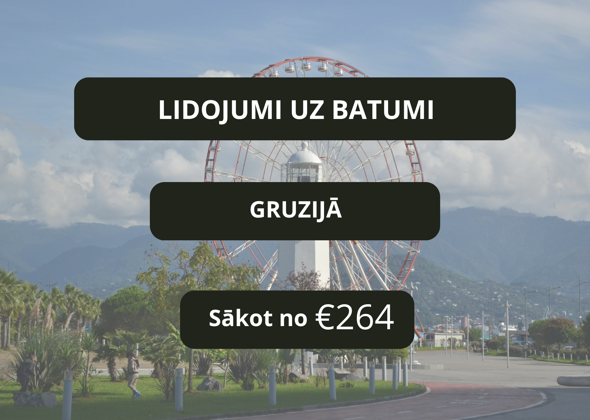 Lētas aviobiļetes uz Batumi Gruzijā