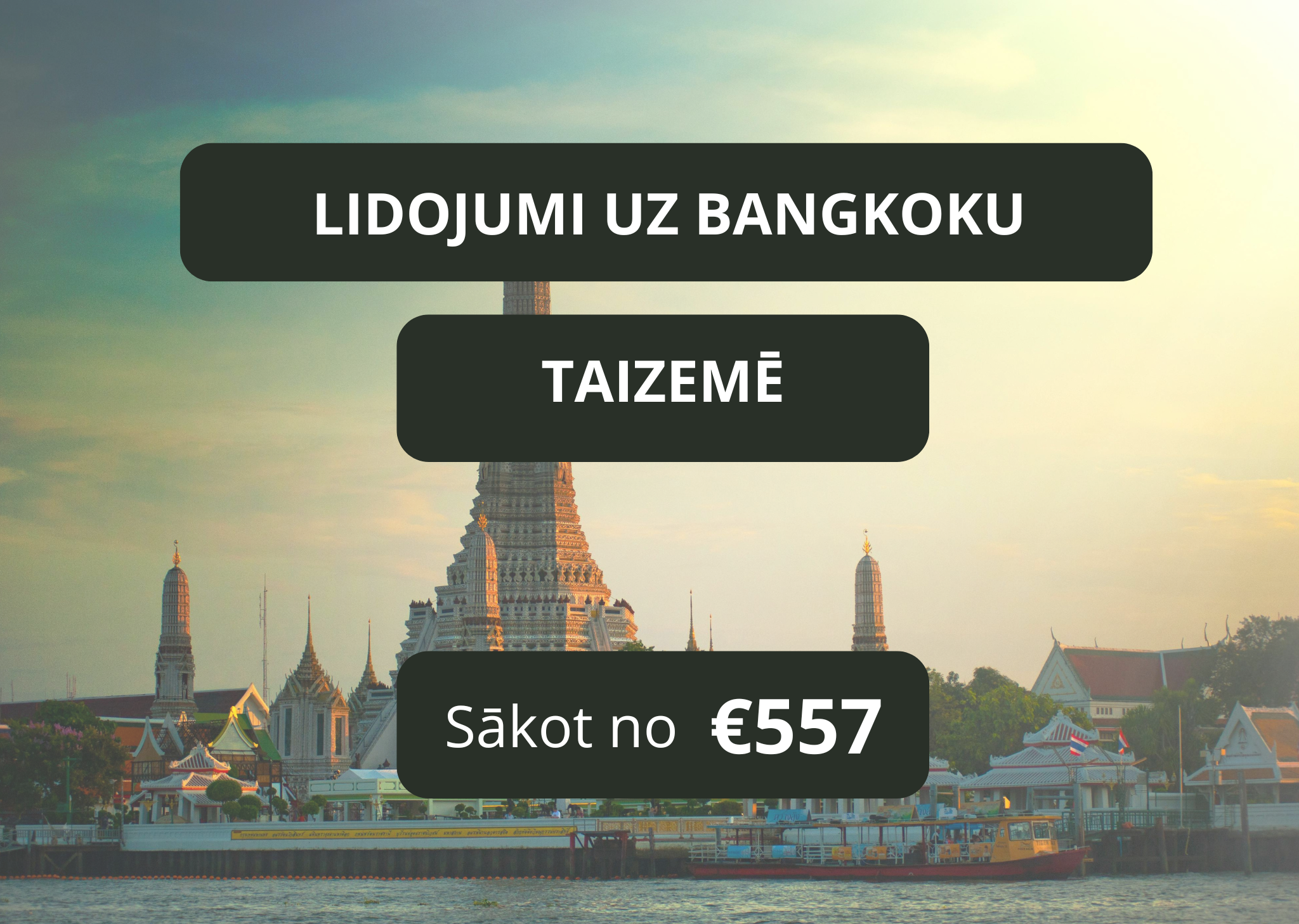 Lētas aviobiļetes uz Bangkoku Taizemē