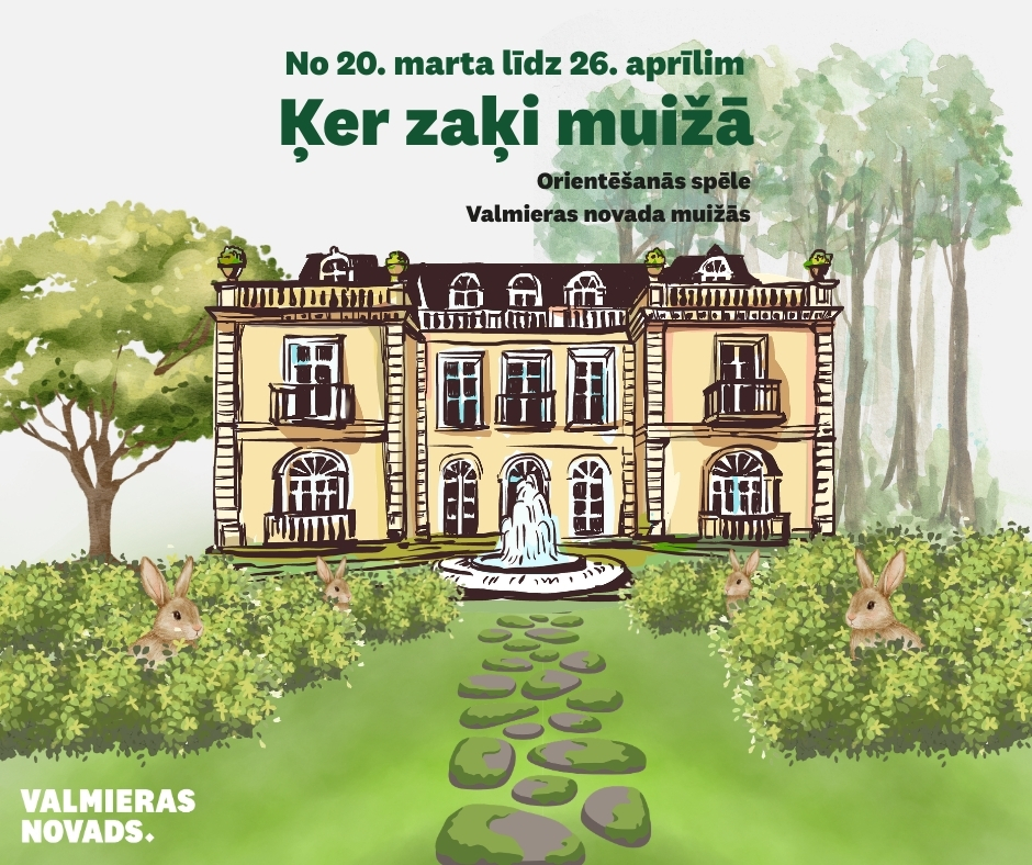 Apceļo Valmieras novadu ķerot zaķi muižās!