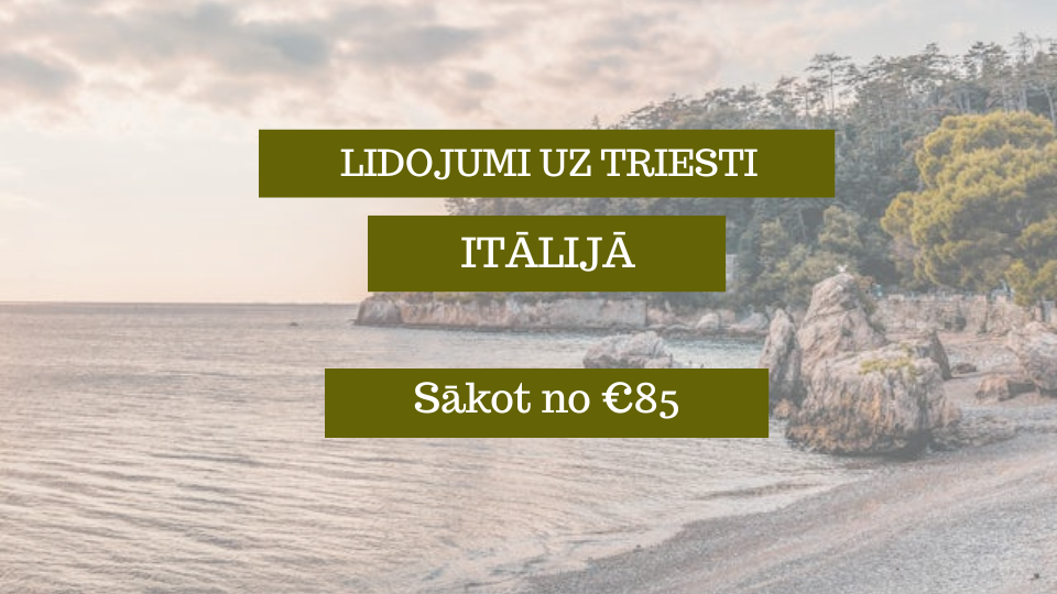 Lētas aviobiļetes no Rīgas uz Triesti Itālijā