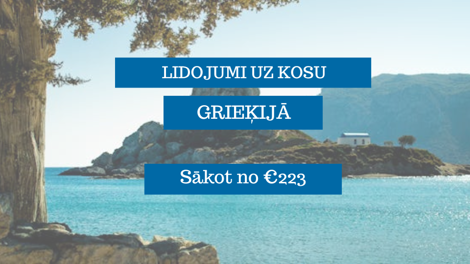 Lētas aviobiļetes no Rīgas uz Kosu Grieķijā