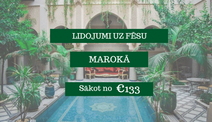 Lētas aviobiļetes uz Fēsu Marokā