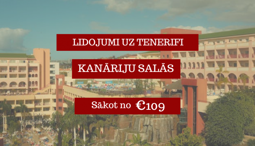 Lētas aviobiļetes uz Tenerifi Kanāriju salās