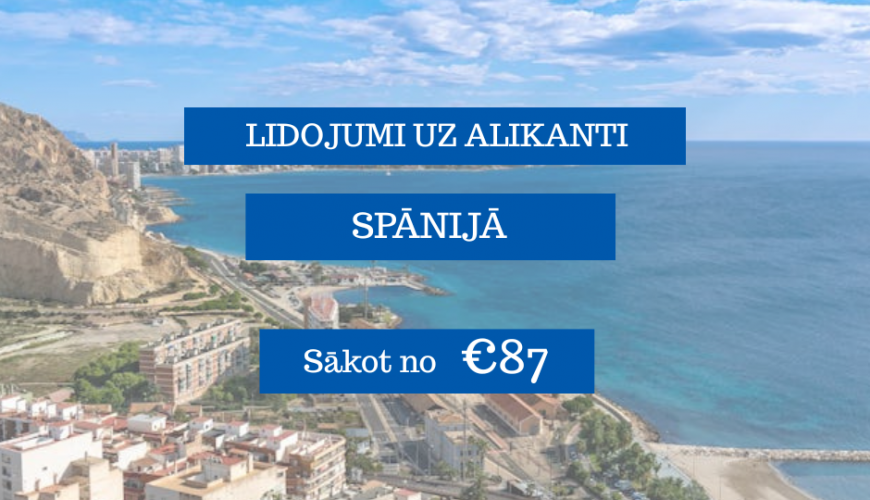 Lētas aviobiļetes uz Alikanti Spānijā