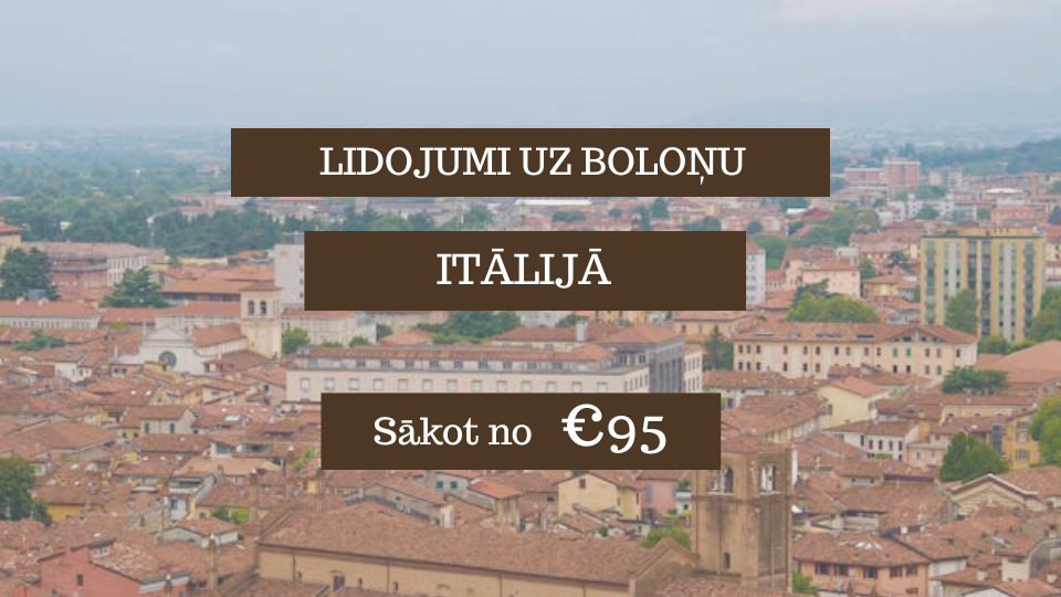 Lētas aviobiļetes no Rīgas uz Boloņu Itālijā