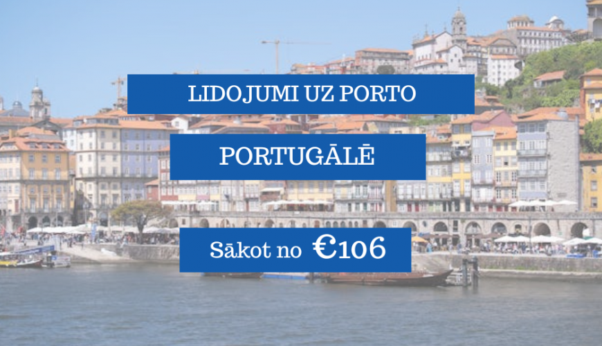 Lētas aviobiļetes uz Porto Portugālē