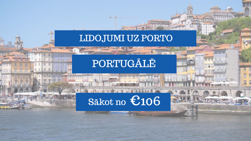 Lētas aviobiļetes uz Porto Portugālē