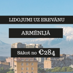 Lētas aviobiļetes uz Erevānu Armēnijā