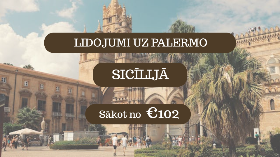 Lētas aviobiļetes no Rīgas uz Palermo Sicīlijā
