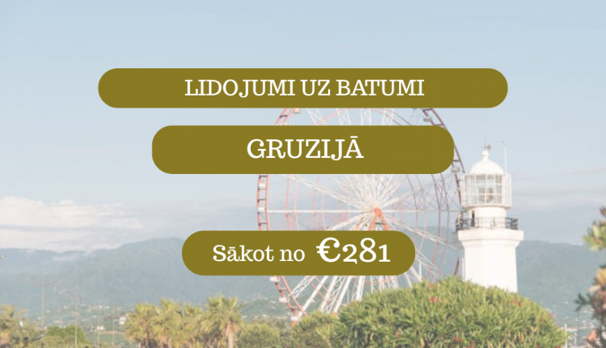Lētas aviobiļetes uz Batumi Gruzijā