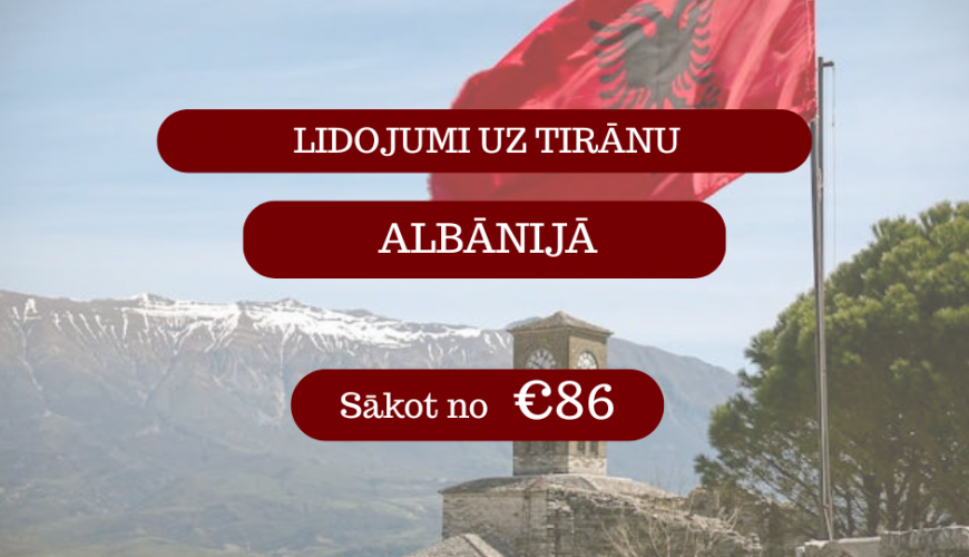 Lētas aviobiļetes no Rīgas uz Tirānu Albānijā