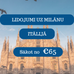 Lētas aviobiļetes uz Milānu Itālijā