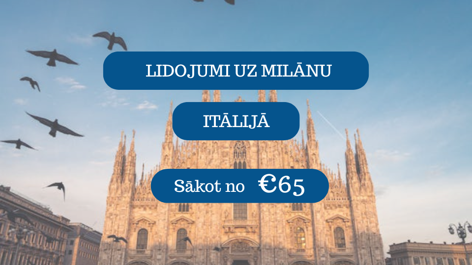 Lētas aviobiļetes uz Milānu Itālijā