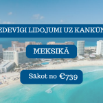 Lētas aviobiļetes no Rīgas uz Kankūnu Meksikā