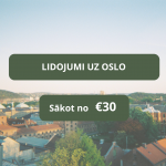 Lētas aviobiļetes uz Oslo Norvēģijā