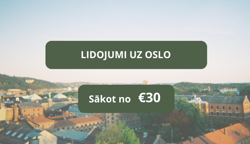 Lētas aviobiļetes uz Oslo Norvēģijā