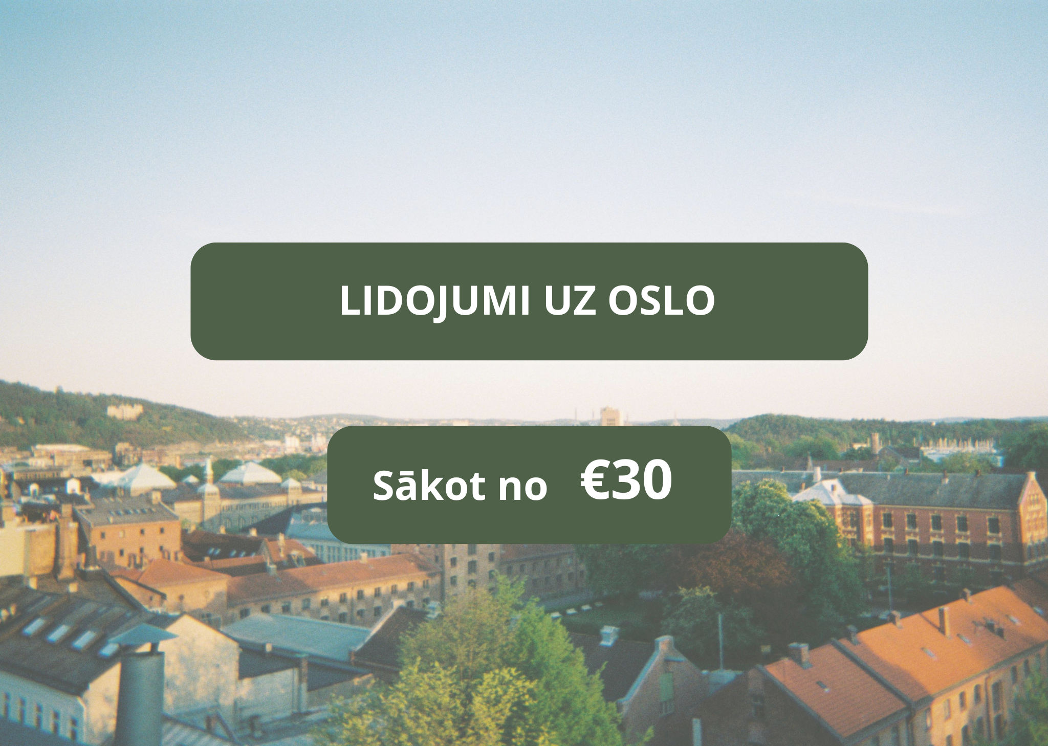 Lētas aviobiļetes uz Oslo Norvēģijā