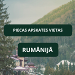 Piecas apskates vietas Rumānijā