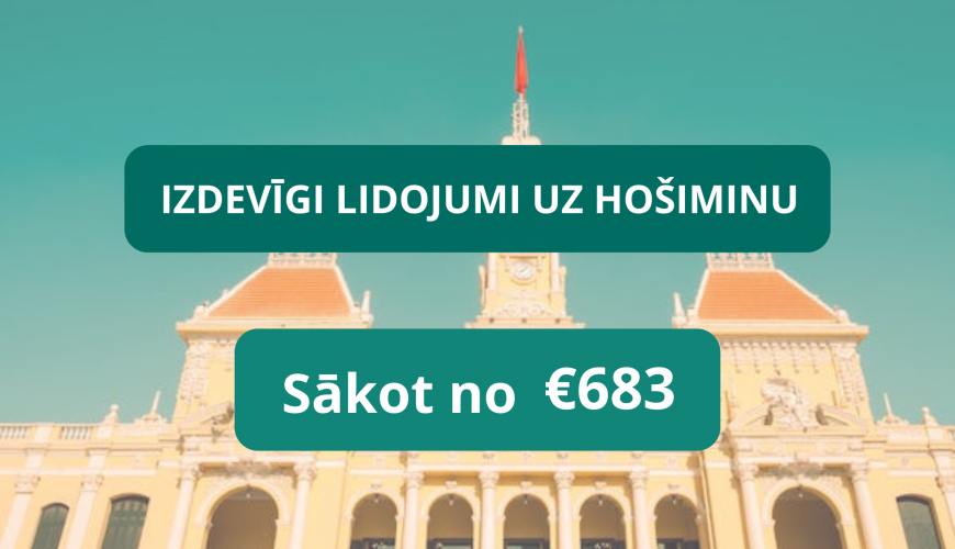 Lēti lidojumi uz Hošiminu Vjetnamā