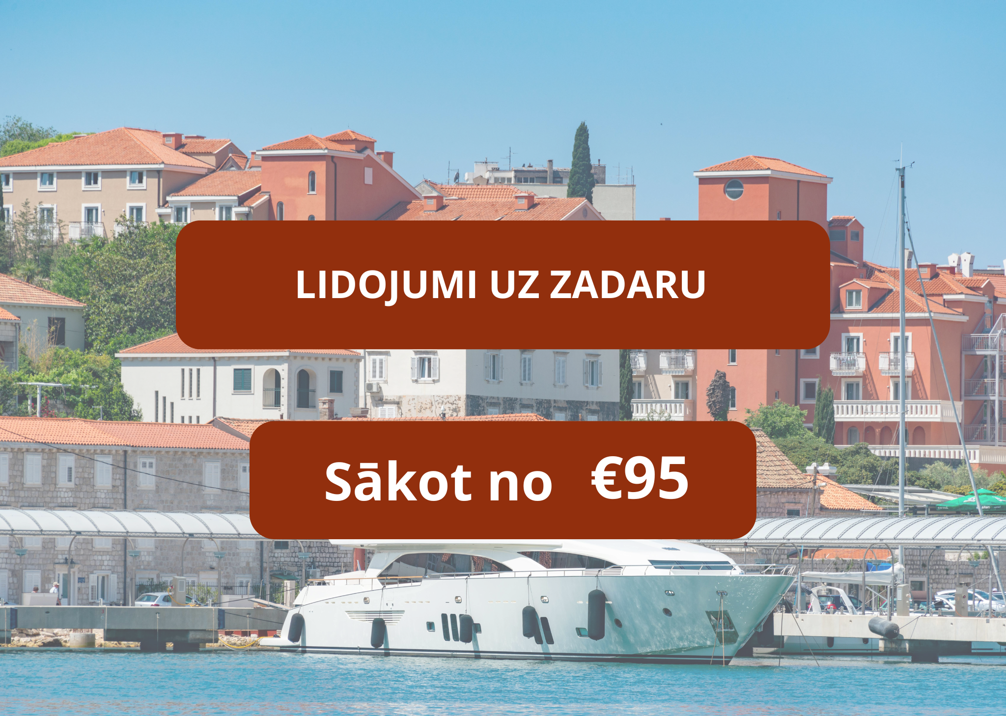 Lētas aviobiļetes uz Zadaru Horvātijā