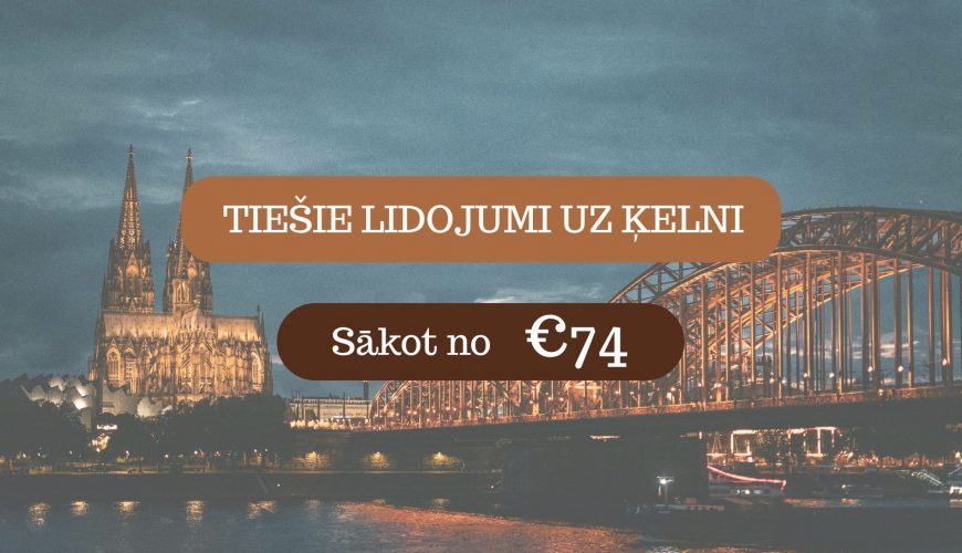 Lētas aviobiļetes uz Ķelni Vācijā
