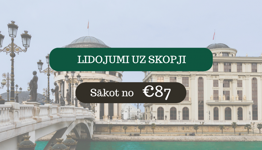 Lētas aviobiļetes uz Skopji Maķedonijā