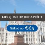 Lētas aviobiļetes uz Budapeštu Ungārijā