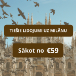 Lētas aviobiļetes uz Milānu Itālijā