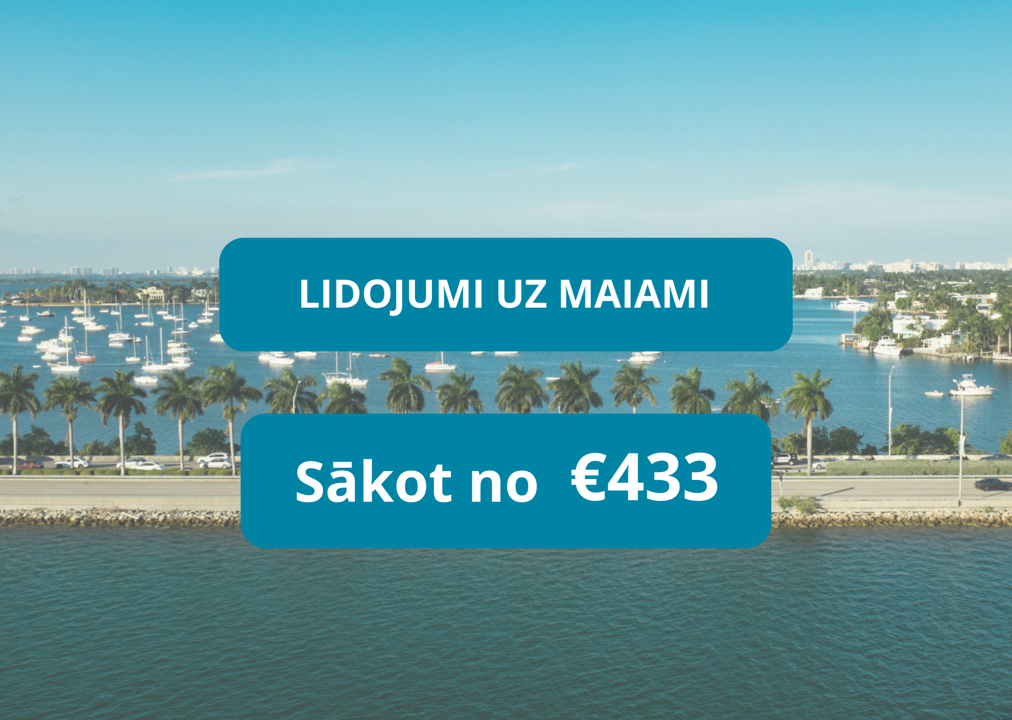 Lētas aviobiļetes uz Maiami Floridā