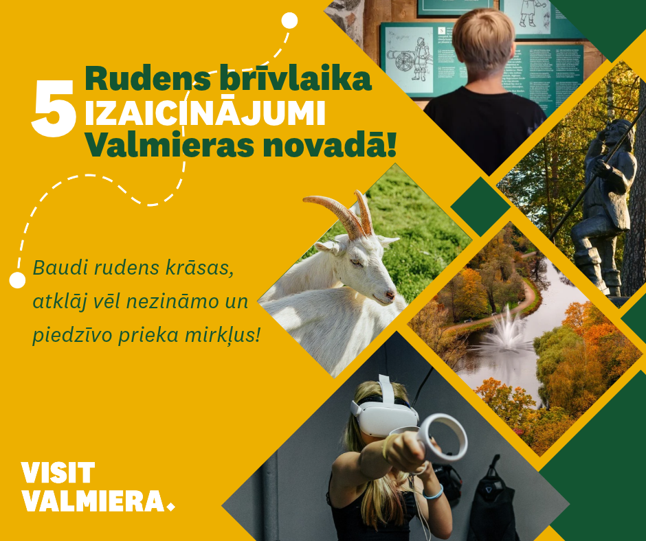 Rudens brīvlaika pieci izaicinājumi Valmieras novadā
