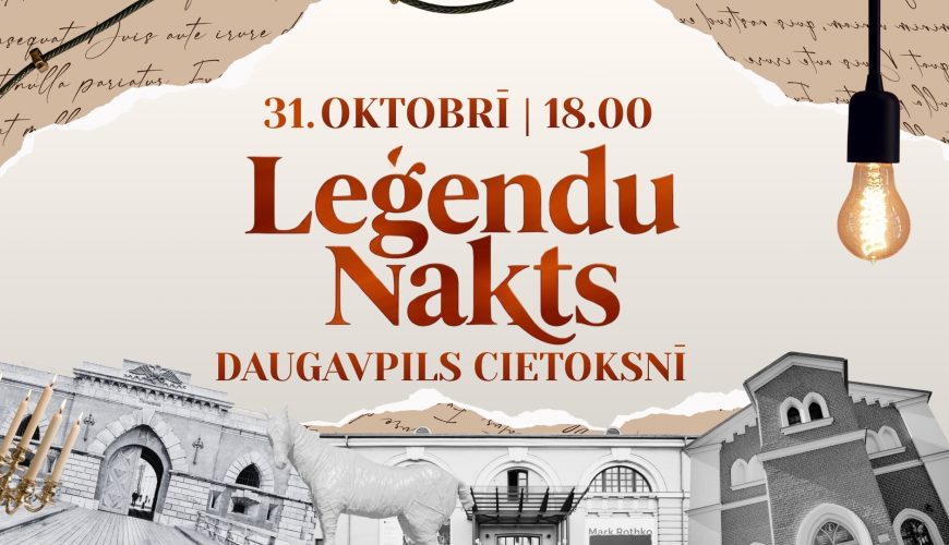 Leģendu naktī Daugavpils cietoksnis aicinās iepazīt vēsturi citā gaismā